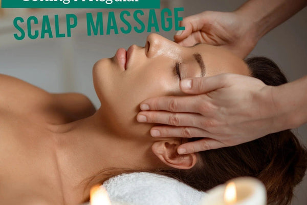 Top 10 Benefits From Getting A Regular Scalp Massage - TwoHerbs