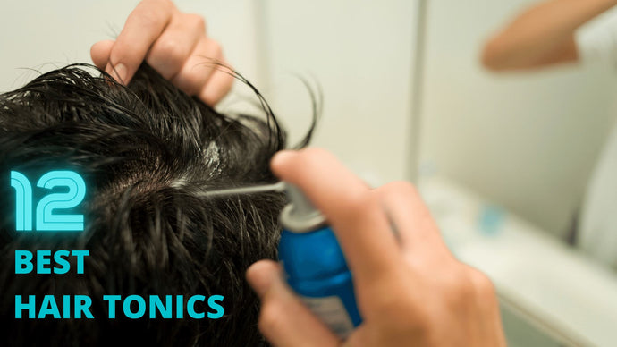 12 Best Hair Tonics In Singapore [Updated 2023]