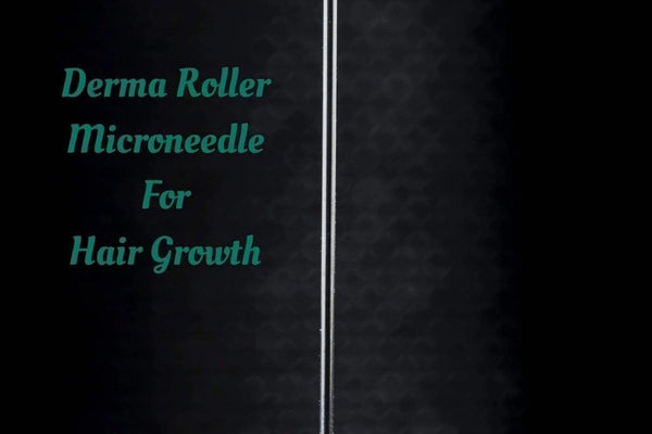Derma Roller Microneedle For Hair Growth - TwoHerbs